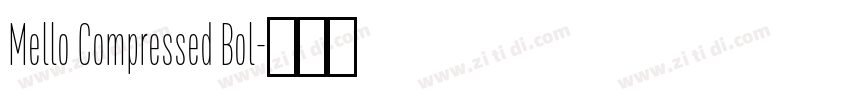 Mello Compressed Bol字体转换